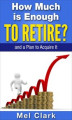 Okładka książki: How Much is Enough to Retire?