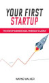 Okładka książki: Your First Startup