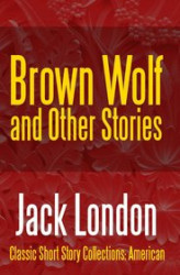 Okładka: Brown Wolf and Other Stories