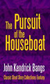 Okładka książki: The Pursuit of the House-Boat