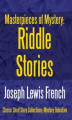 Okładka książki: Masterpieces of Mystery: Riddle Stories