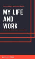 Okładka książki: My Life and Work