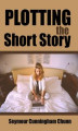 Okładka książki: Plotting the Short Story