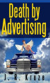 Okładka książki: Death By Advertising