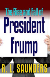 Okładka: Rise & Fall of President Frump