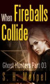 Okładka książki: When Fireballs Collide