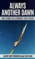 Okładka książki: Always Another Dawn (Annotated)