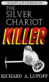 Okładka książki: The Silver Chariot Killer