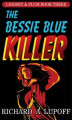 Okładka książki: The Bessie Blue Killer