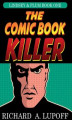 Okładka książki: The Comic Book Killer