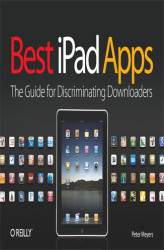 Okładka: Best iPad Apps. The Guide for Discriminating Downloaders