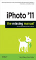 Okładka książki: iPhoto \'11: The Missing Manual