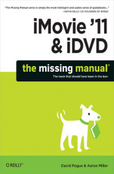 Okładka: iMovie '11 & iDVD: The Missing Manual