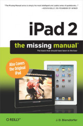 Okładka: iPad 2: The Missing Manual. The Missing Manual. 2nd Edition
