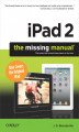 Okładka książki: iPad 2: The Missing Manual. The Missing Manual. 2nd Edition