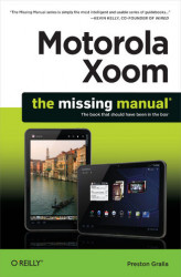 Okładka: Motorola Xoom: The Missing Manual