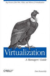 Okładka: Virtualization: A Manager's Guide