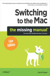 Okładka: Switching to the Mac: The Missing Manual, Lion Edition. The Missing Manual, Lion Edition