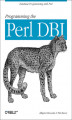 Okładka książki: Programming the Perl DBI. Database programming with Perl