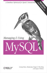 Okładka: Managing & Using MySQL. Open Source SQL Databases for Managing Information & Web Sites