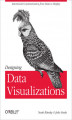 Okładka książki: Designing Data Visualizations. Representing Informational Relationships