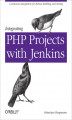 Okładka książki: Integrating PHP Projects with Jenkins