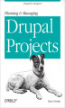 Okładka książki: Planning and Managing Drupal Projects