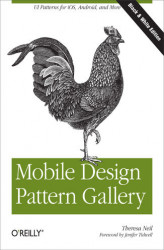 Okładka: Mobile Design Pattern Gallery. UI Patterns for Mobile Applications