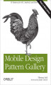 Okładka książki: Mobile Design Pattern Gallery. UI Patterns for Mobile Applications