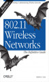 Okładka książki: 802.11 Wireless Networks: The Definitive Guide. The Definitive Guide