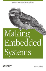 Okładka: Making Embedded Systems. Design Patterns for Great Software