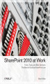 Okładka książki: SharePoint 2010 at Work. Tricks, Traps, and Bold Opinions