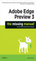 Okładka książki: Adobe Edge Preview 3: The Missing Manual