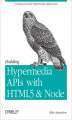 Okładka książki: Building Hypermedia APIs with HTML5 and Node