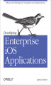 Okładka książki: Developing Enterprise iOS Applications. iPhone and iPad Apps for Companies and Organizations