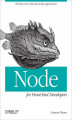 Okładka książki: Node for Front-End Developers