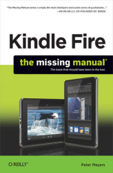 Okładka: Kindle Fire: The Missing Manual. The book that should have been in the box