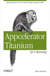 Okładka: Appcelerator Titanium: Up and Running