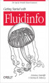 Okładka książki: Getting Started with Fluidinfo