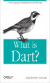 Okładka książki: What is Dart?