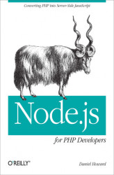 Okładka: Node.js for PHP Developers. Porting PHP to Node.js