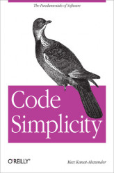 Okładka: Code Simplicity. The Fundamentals of Software