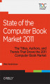 Okładka książki: State of the Computer Book Market 2011