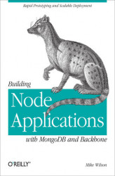 Okładka: Building Node Applications with MongoDB and Backbone