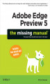 Okładka książki: Adobe Edge Preview 5: The Missing Manual