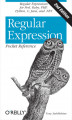 Okładka książki: Regular Expression Pocket Reference. Regular Expressions for Perl, Ruby, PHP, Python, C, Java and .NET