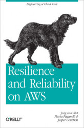 Okładka: Resilience and Reliability on AWS