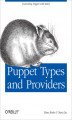 Okładka książki: Puppet Types and Providers