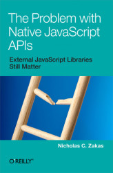 Okładka: The Problem with Native JavaScript APIs