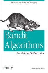 Okładka: Bandit Algorithms for Website Optimization
